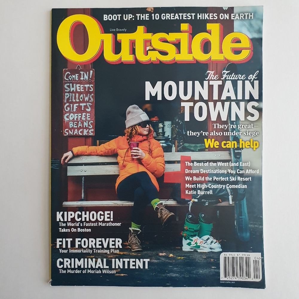 Outside Magazine - March/April 2023 - Mountain Towns, 10 Greatest Hikes On Earth